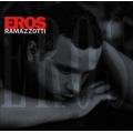 Eros Ramazzotti - Eros